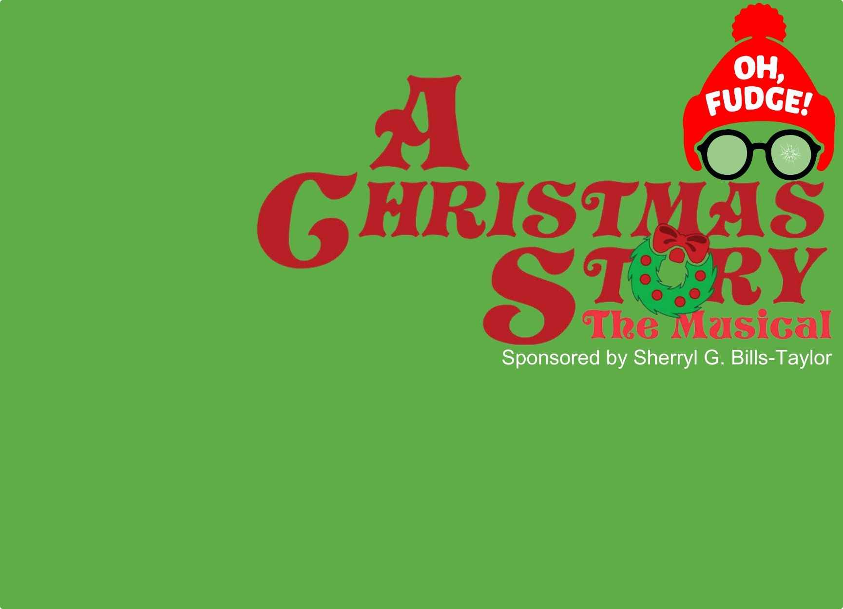Chanticleer Theater | A Christmas Story - the Musical