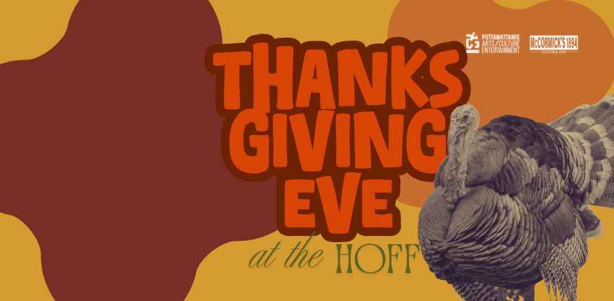 PACE | Thanksgiving Eve at the Hoff