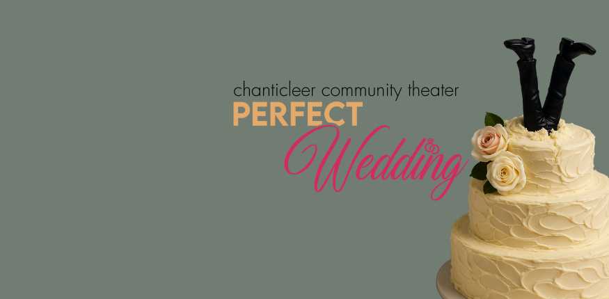 Chanticleer Theater | Perfect Wedding